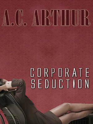 cover image of Corporate Seduction